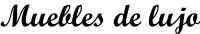 Muebles de lujo (tipografía) - NEGRO